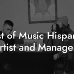 List of Music Hispanic Artist and Managers