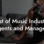 List of Music Industry Agents and Managers
