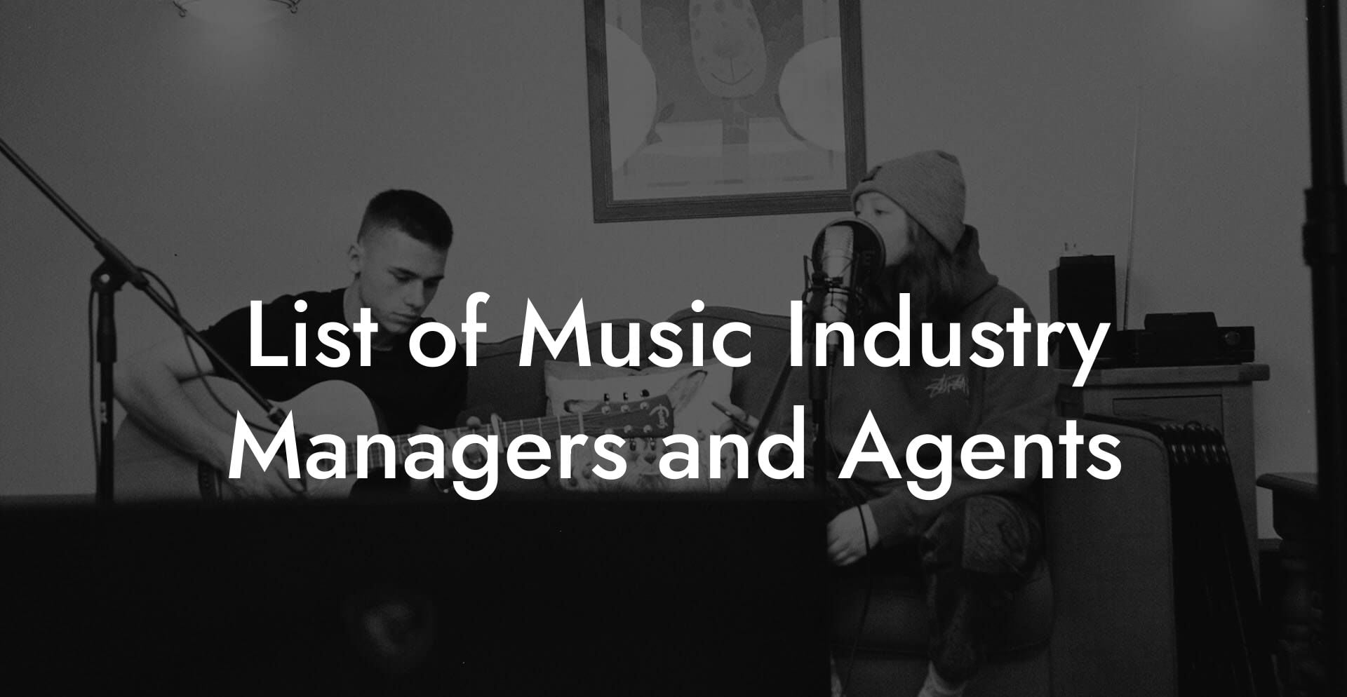 List of Music Industry Managers and Agents