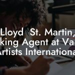 Lloyd  St. Martin, Booking Agent at Variety Artists International