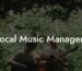 Local Music Managers