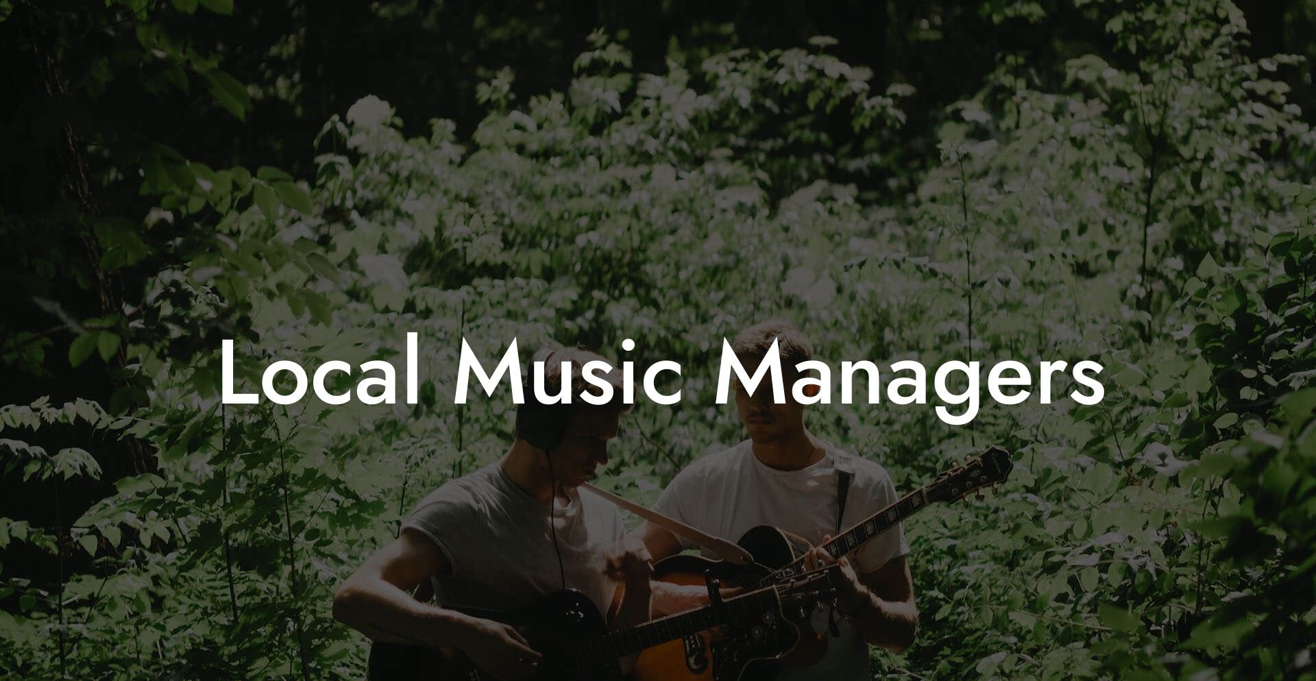 Local Music Managers