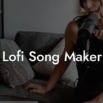 lofi song maker lyric assistant