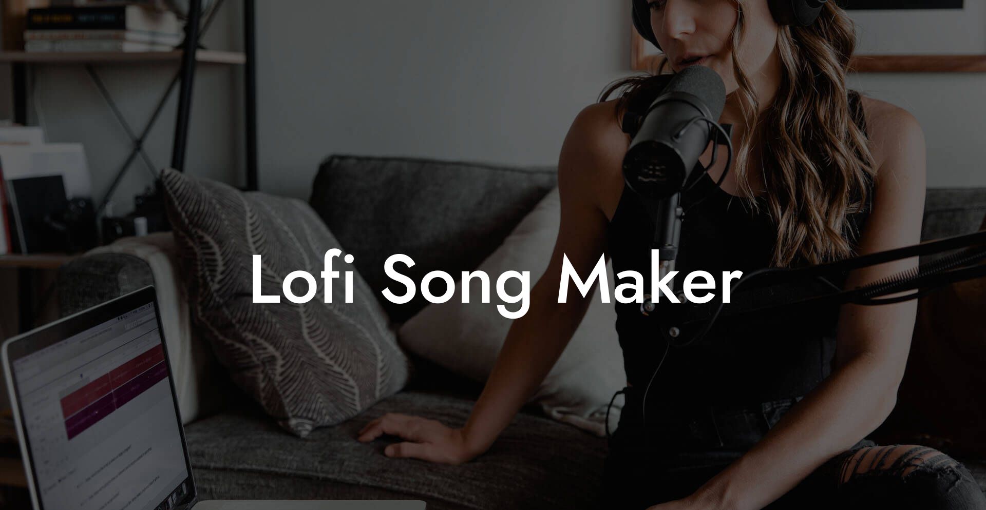 lofi song maker lyric assistant