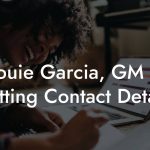 Louie Garcia, GM at Cutting Contact Details