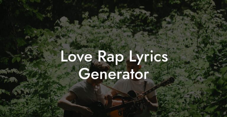 Love Rap Lyrics Generator - Lyric Assistant