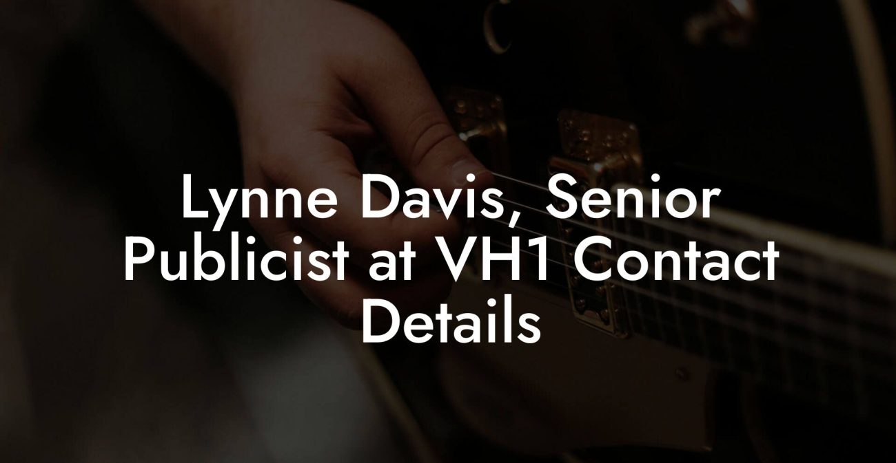 Lynne Davis, Senior Publicist at VH1 Contact Details