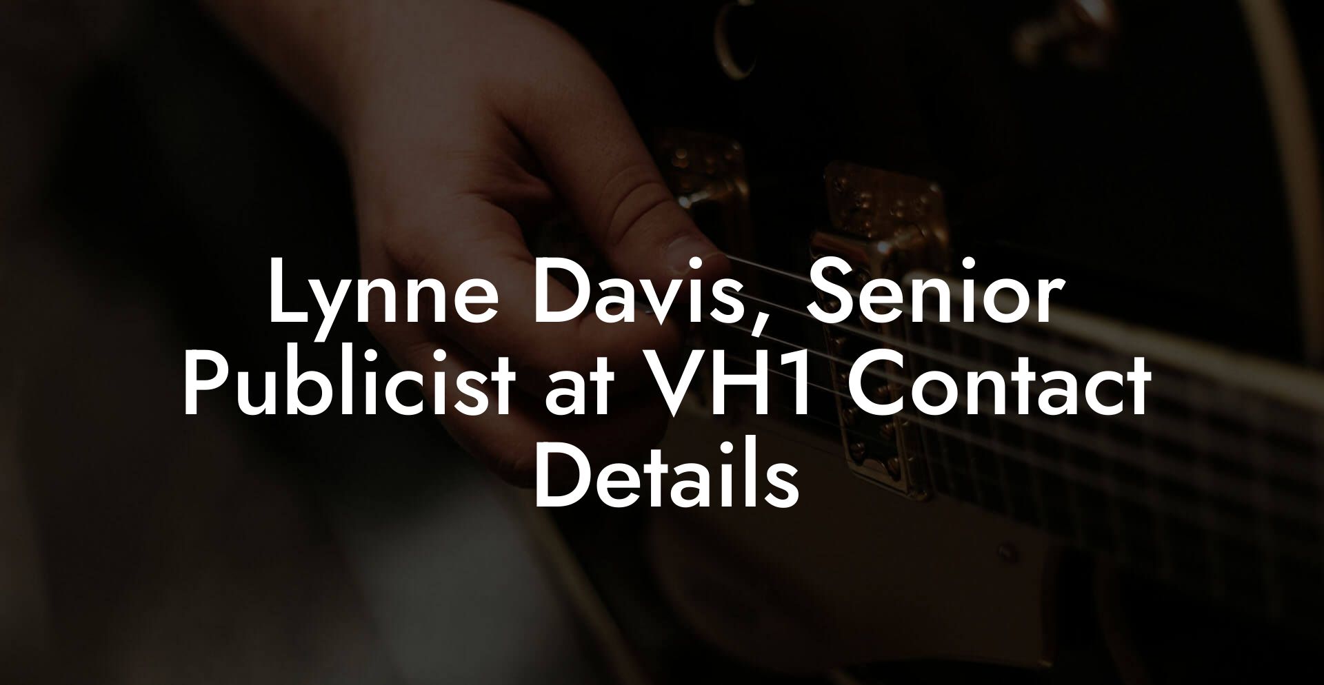 Lynne Davis, Senior Publicist at VH1 Contact Details