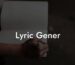 lyric gener lyric assistant
