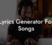 lyrics generator for songs lyric assistant