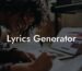 lyrics generator lyric assistant