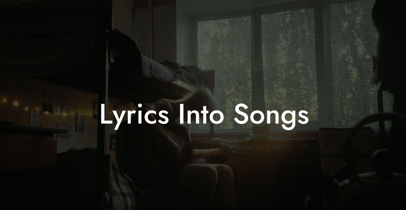 lyrics into songs lyric assistant