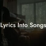 lyrics into songs lyric assistant