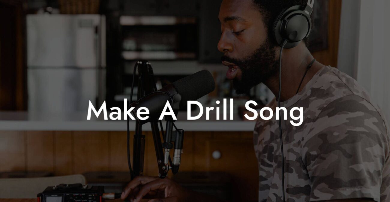 make a drill song lyric assistant