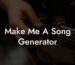 make me a song generator lyric assistant