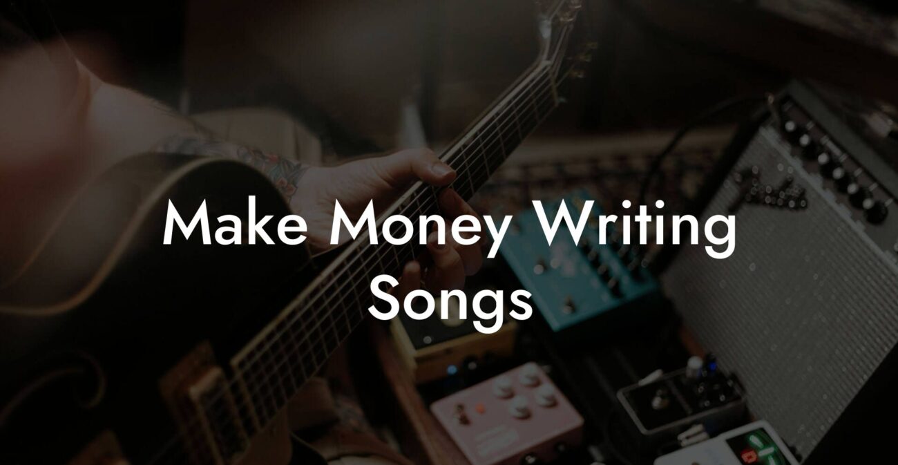 make money writing songs lyric assistant