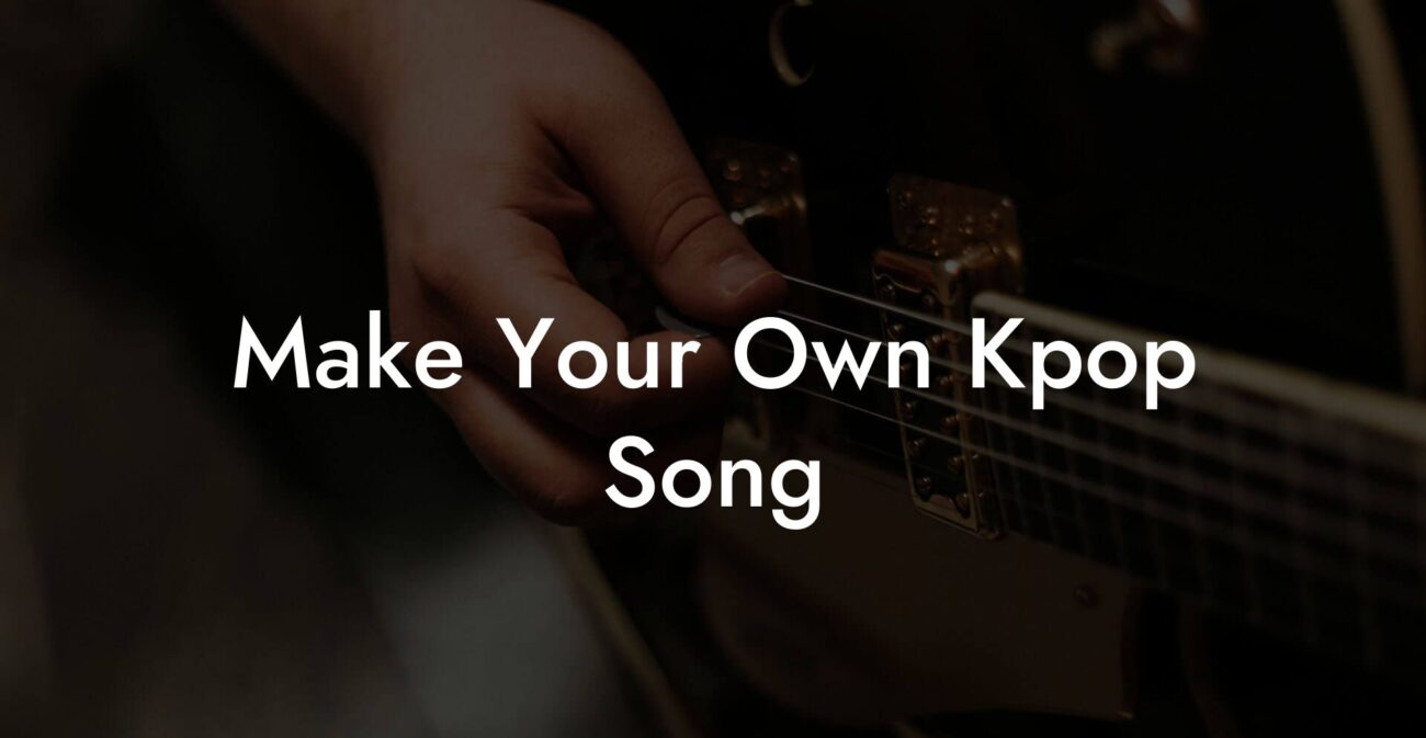 make your own kpop song lyric assistant