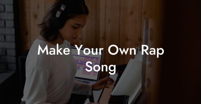 Make Your Own Rap Song - Lyric Assistant
