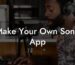 make your own song app lyric assistant
