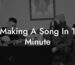 making a song in 1 minute lyric assistant
