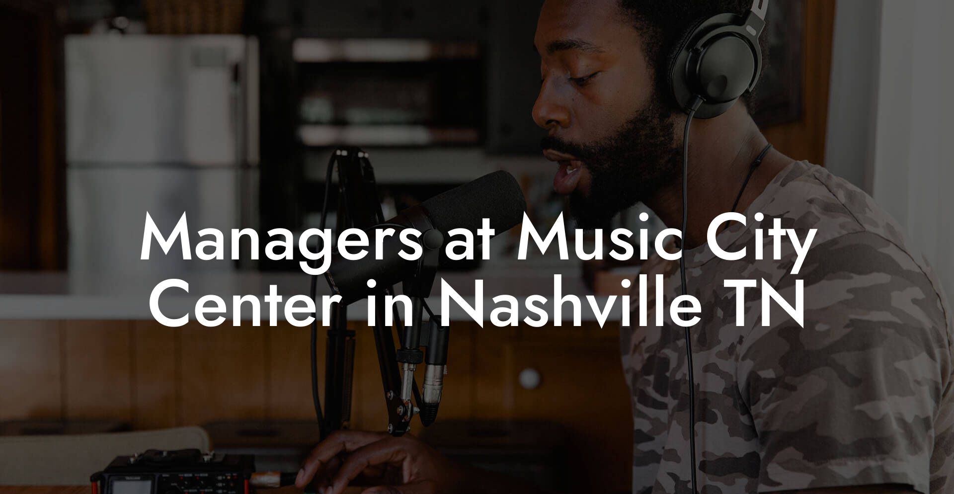 Managers at Music City Center in Nashville TN