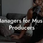 Managers for Music Producers