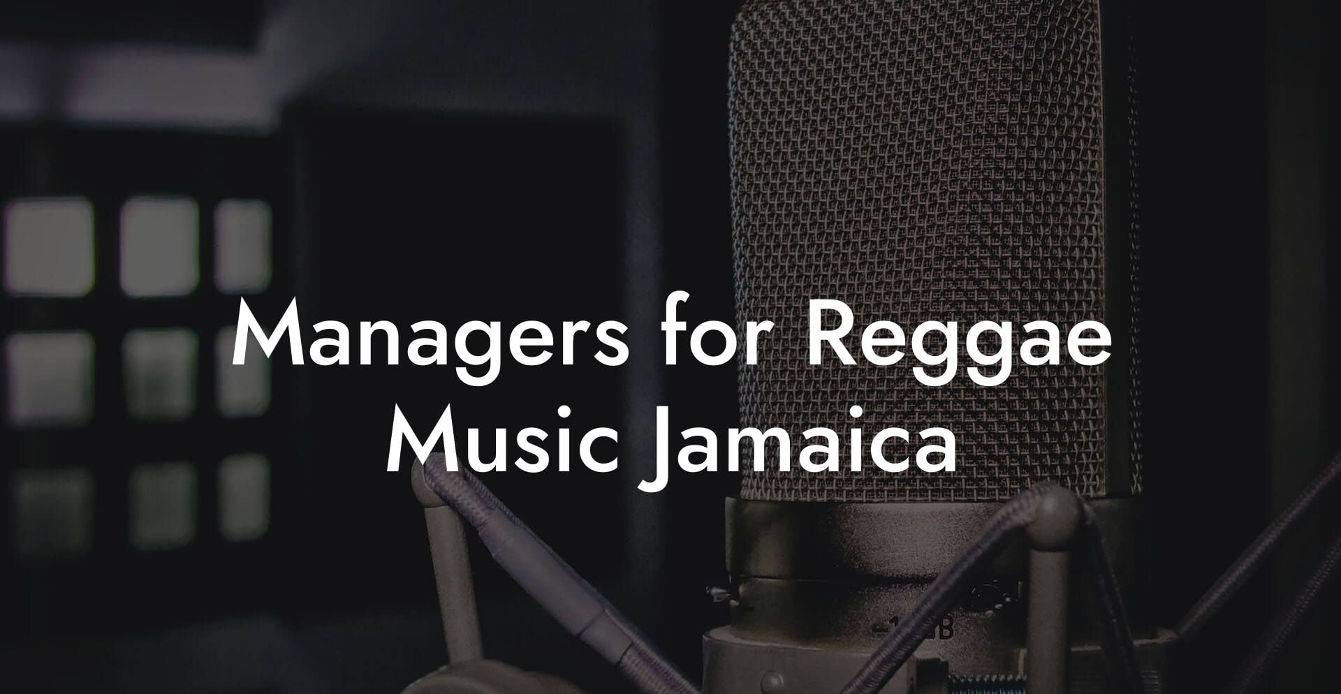 Managers for Reggae Music Jamaica