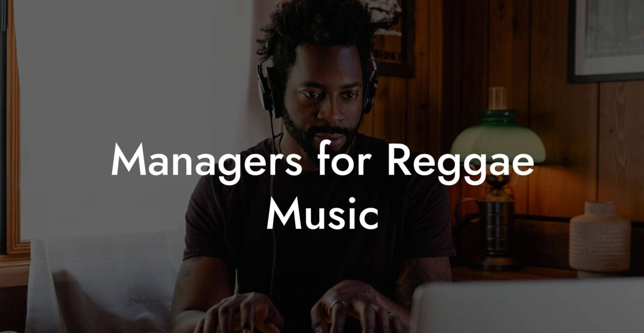 Managers for Reggae Music