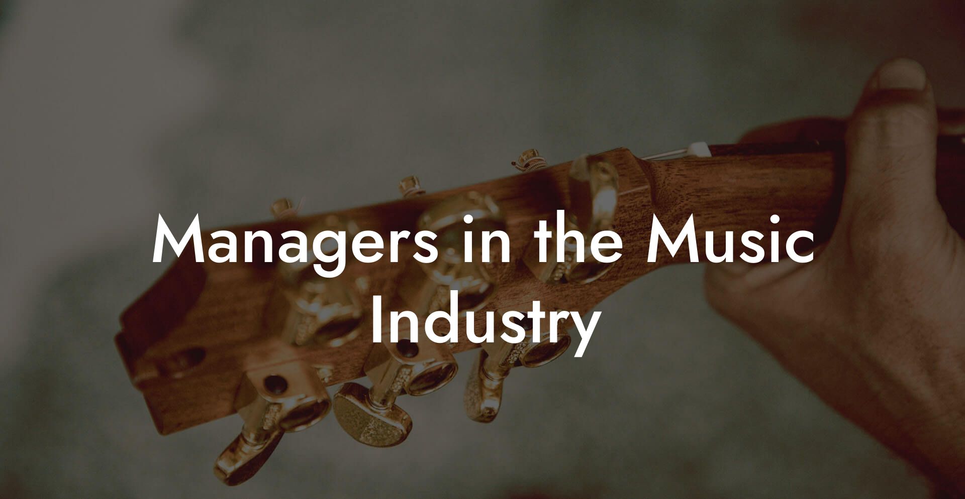 Managers in the Music Industry