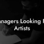 Managers Looking For Artists