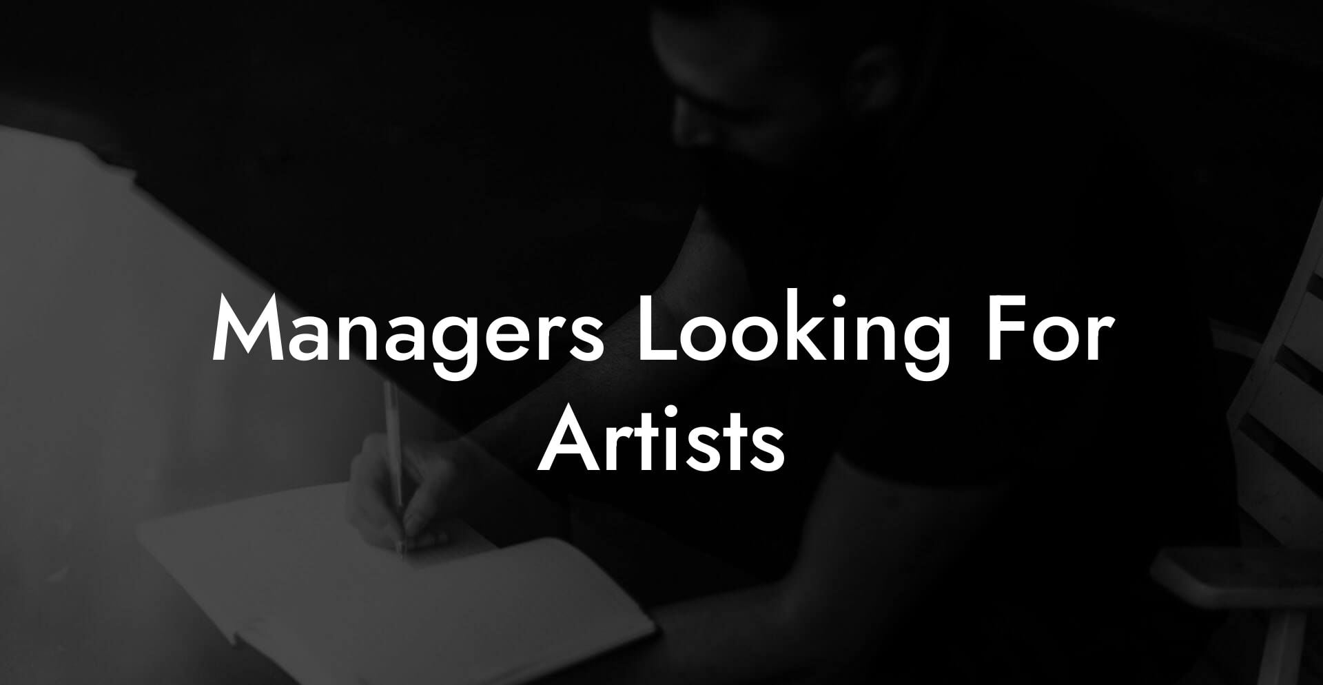Managers Looking For Artists