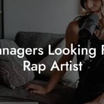 Managers Looking For Rap Artist