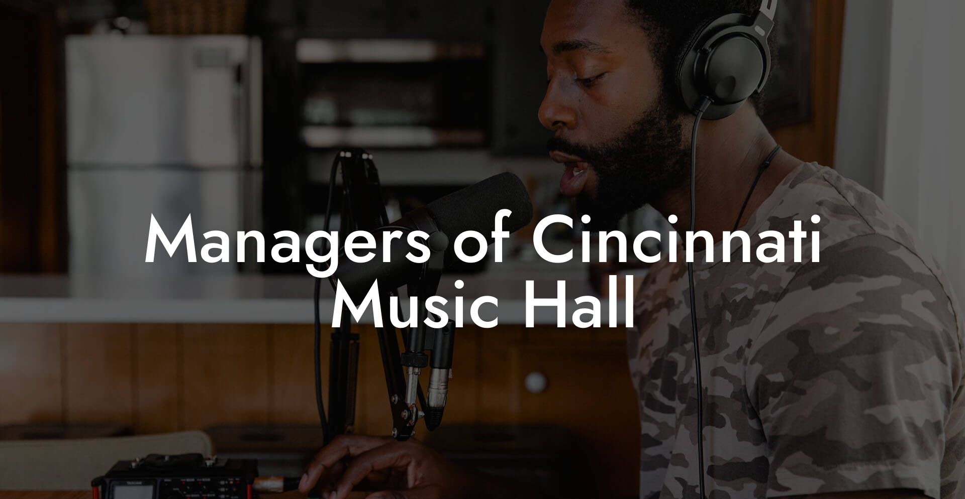 Managers of Cincinnati Music Hall