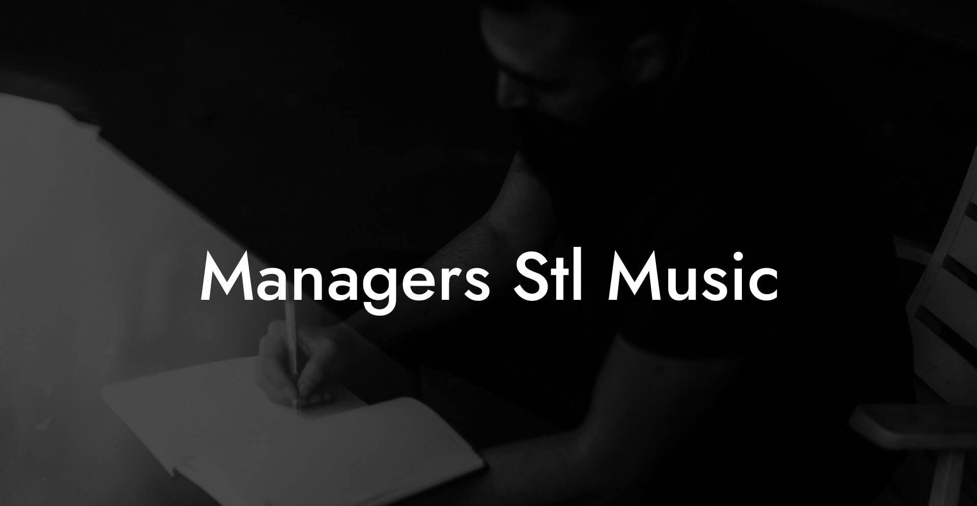 Managers Stl Music