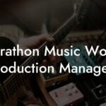 Marathon Music Works Production Managers