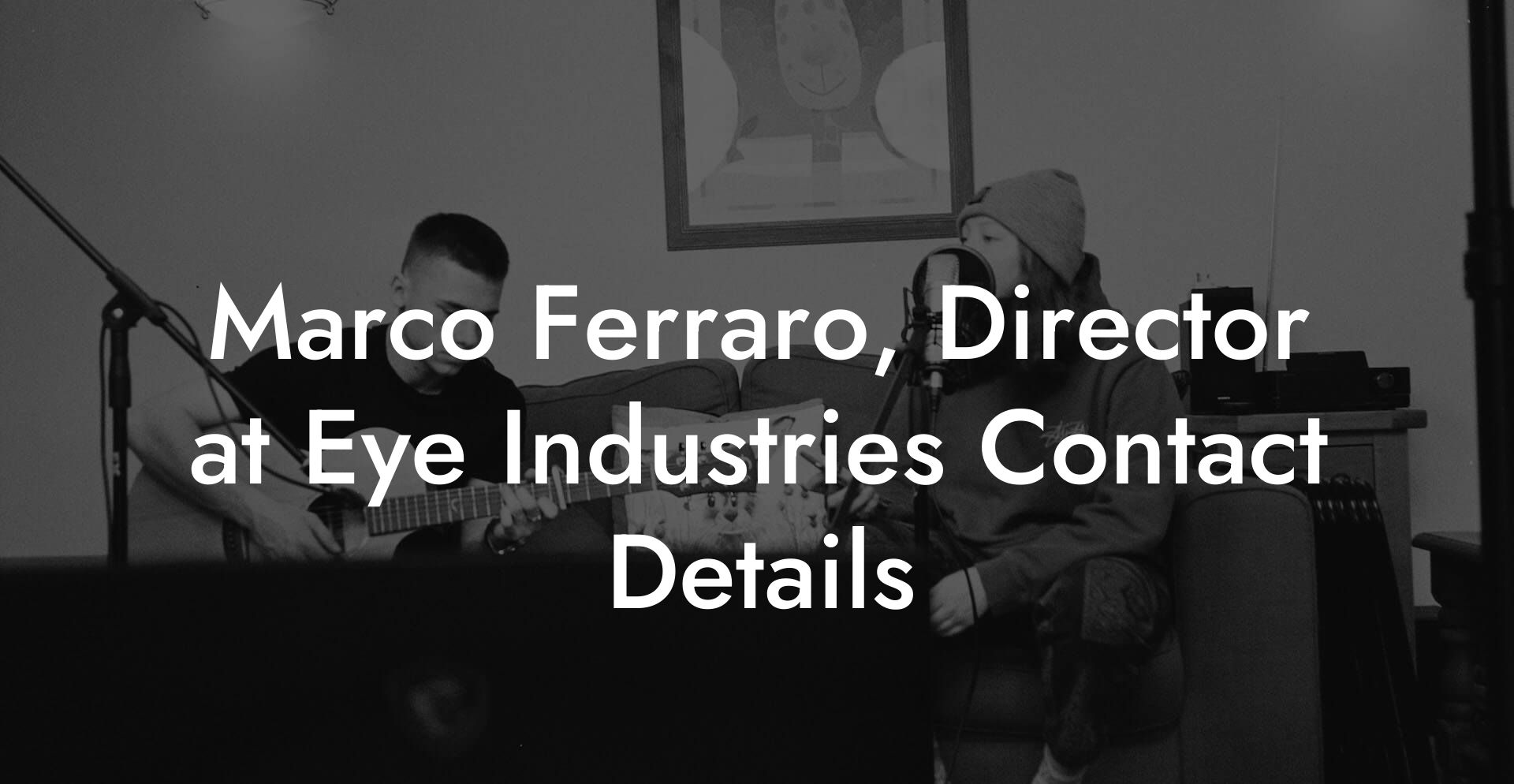 Marco Ferraro, Director at Eye Industries Contact Details