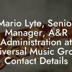 Mario Lyte, Senior Manager, A&R Administration at Universal Music Group Contact Details