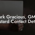 Mark Gracious, GM at Custard Contact Details