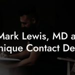 Mark Lewis, MD at B-Unique Contact Details