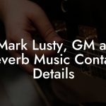Mark Lusty, GM at Reverb Music Contact Details
