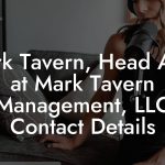 Mark Tavern, Head A&R at Mark Tavern Management, LLC Contact Details