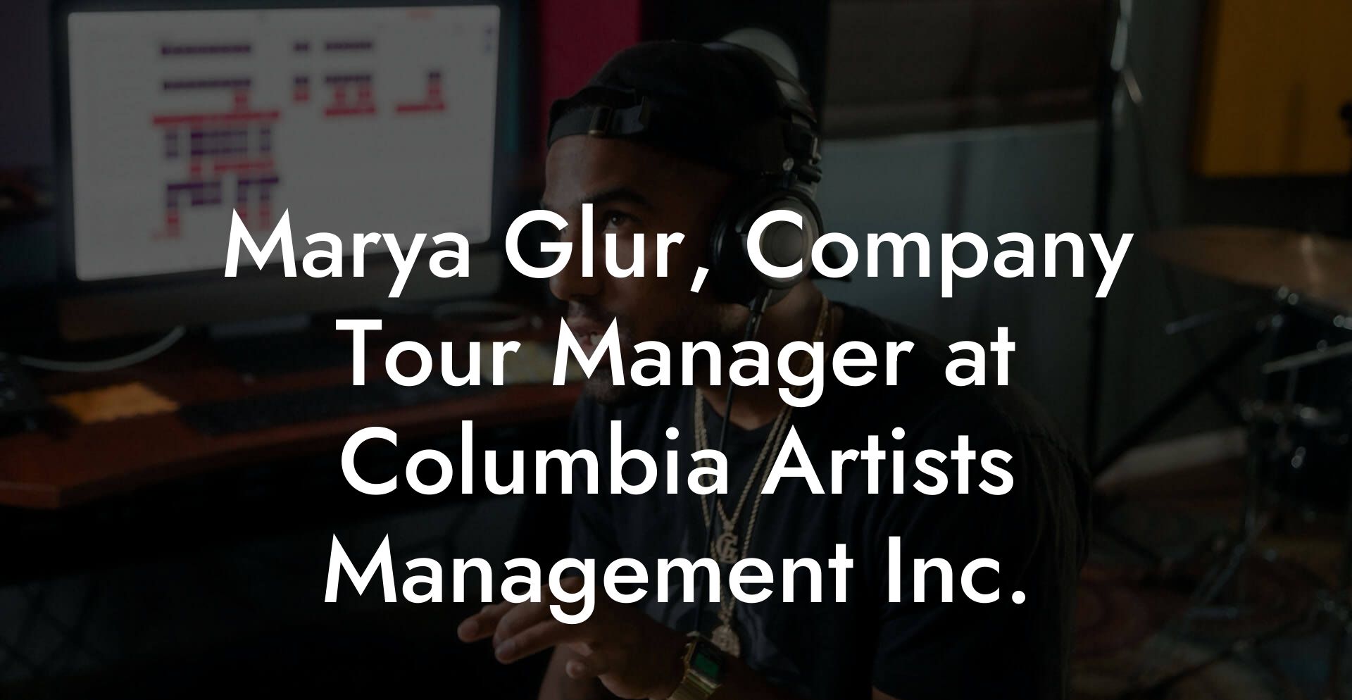 Marya Glur, Company Tour Manager at Columbia Artists Management Inc.