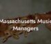 Massachusetts Music Managers