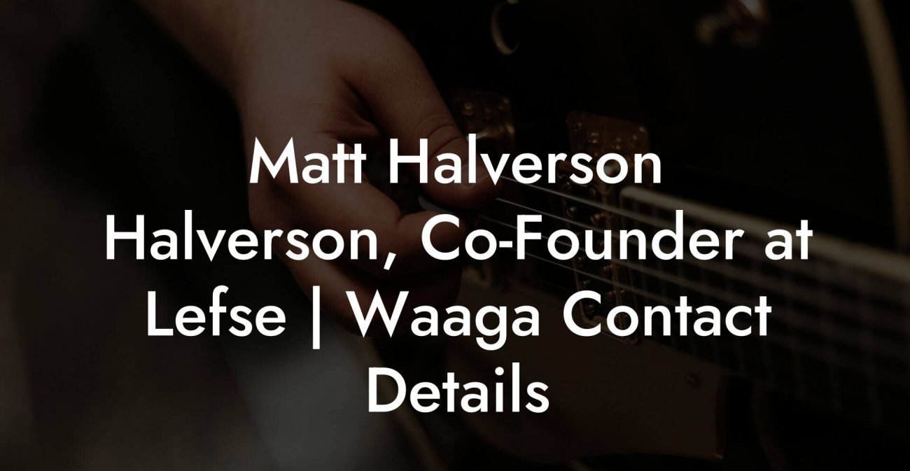 Matt Halverson Halverson, Co-Founder at Lefse | Waaga Contact Details