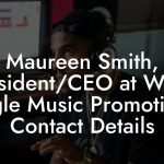 Maureen Smith, President/CEO at White Eagle Music Promotions Contact Details