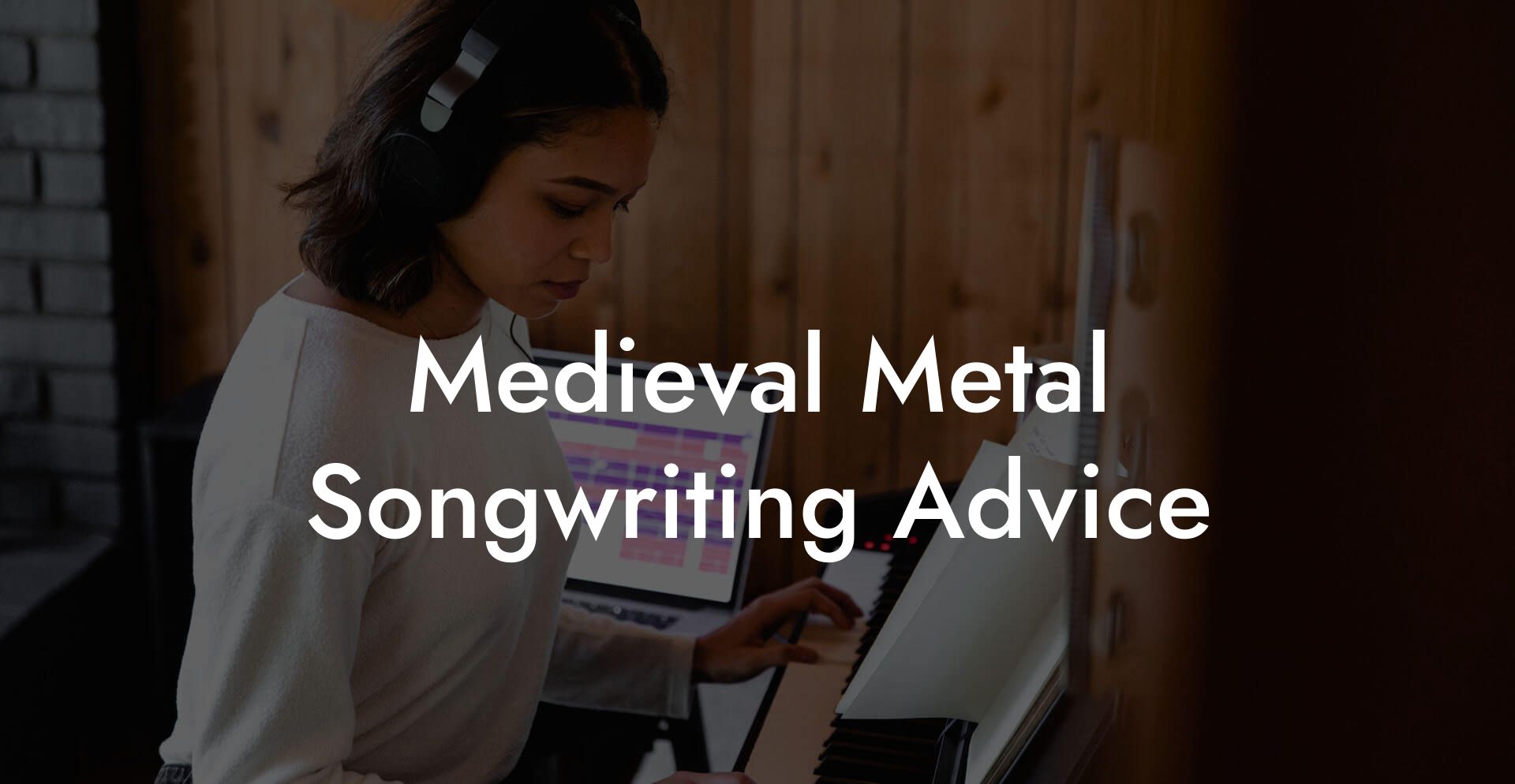 Medieval Metal Songwriting Advice