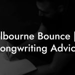 Melbourne Bounce [Fr] Songwriting Advice