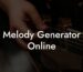 melody generator online lyric assistant