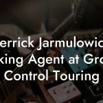 Merrick Jarmulowicz, Booking Agent at Ground Control Touring