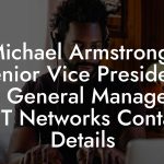 Michael Armstrong, Senior Vice President and General Manager at BET Networks Contact Details